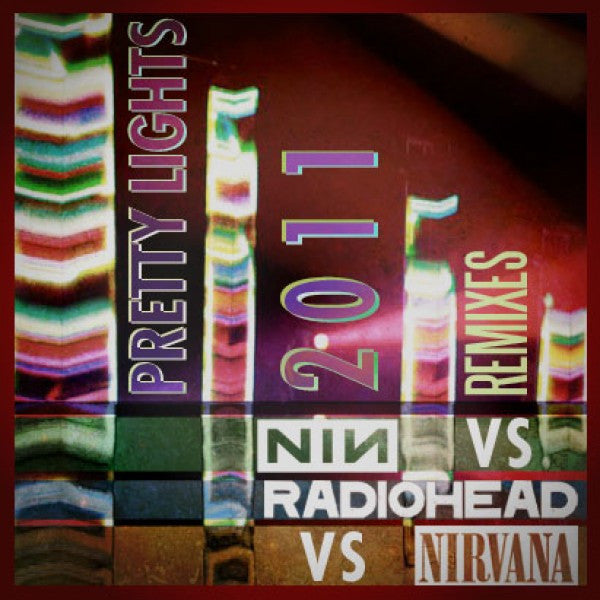Pretty Lights vs Radiohead vs Nirvana vs NIN Download